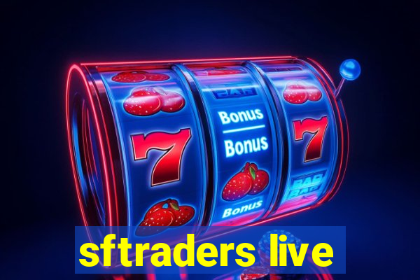 sftraders live